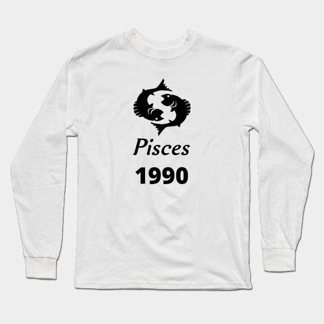 Black Zodiac Birthday Pisces 1990 Long Sleeve T-Shirt by Down Home Tees